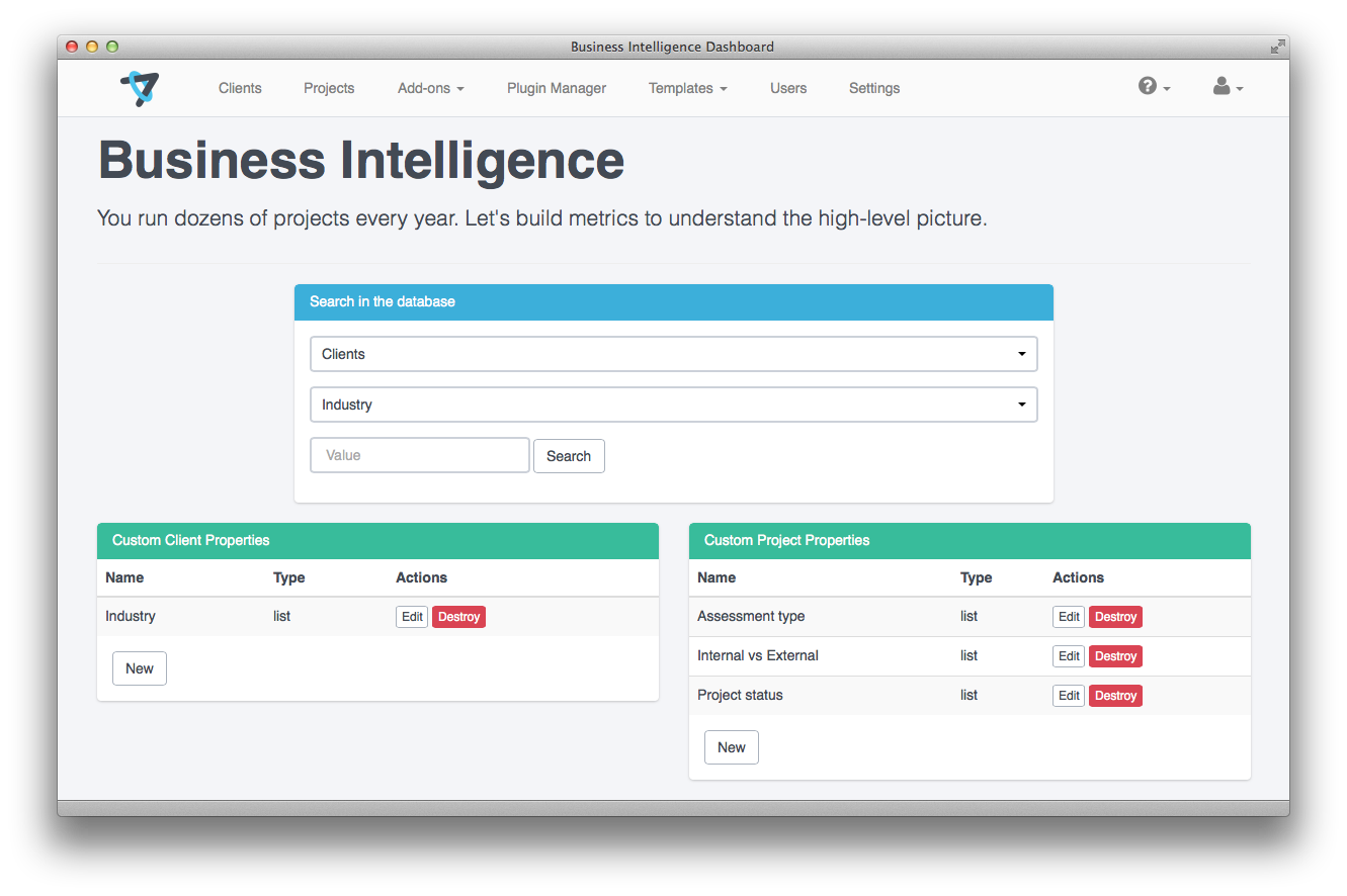 A screenshot showing the Business Intelligence view with: a list of custom properties for Clients, for Projects and a search facility.
